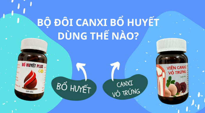 bộ đôi canxi bổ huyết