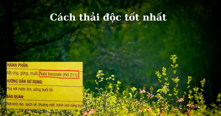 Cách thải độc tốt nhất