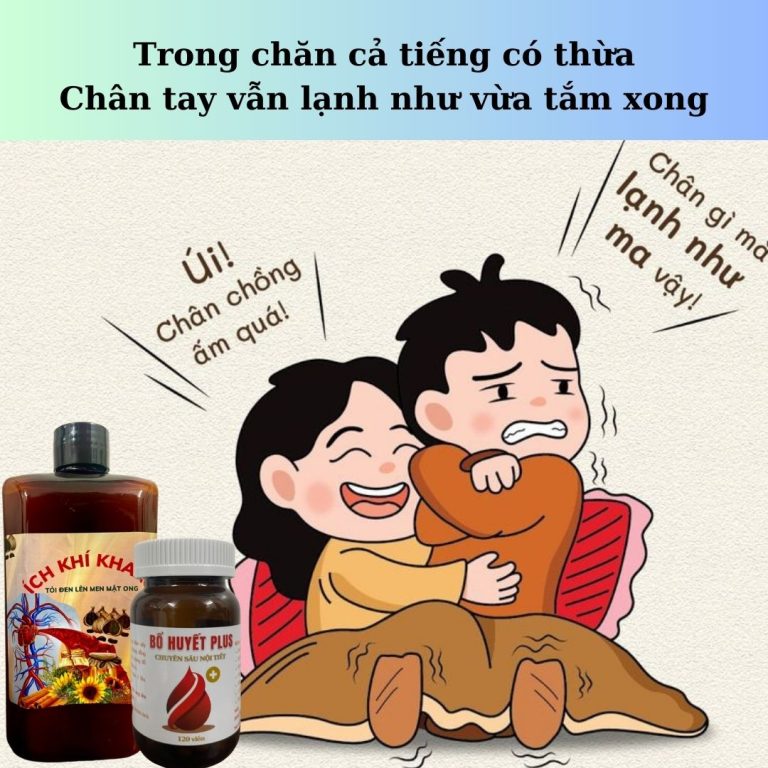 Chân tay lạnh là do đâu?