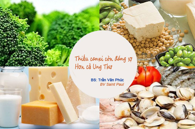 Bs Trần Văn Phúc: Thiếu canxi còn đáng sợ hơn cả K