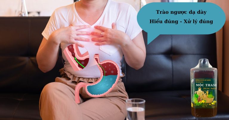 Xử lý trào ngược dạ dày tận gốc