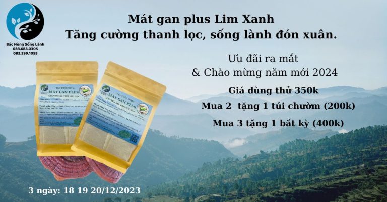 Mát Gan Plus Lim Xanh, tăng cường thanh lọc, sống lành đón xuân