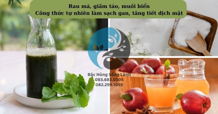 Bài thuốc làm sạch gan, tăng tiết dịch mật