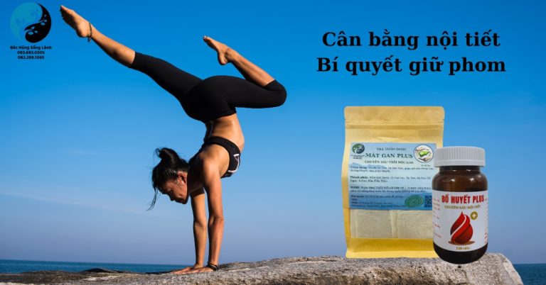 Cân bằng nội tiết – Bí quyết giữ phom