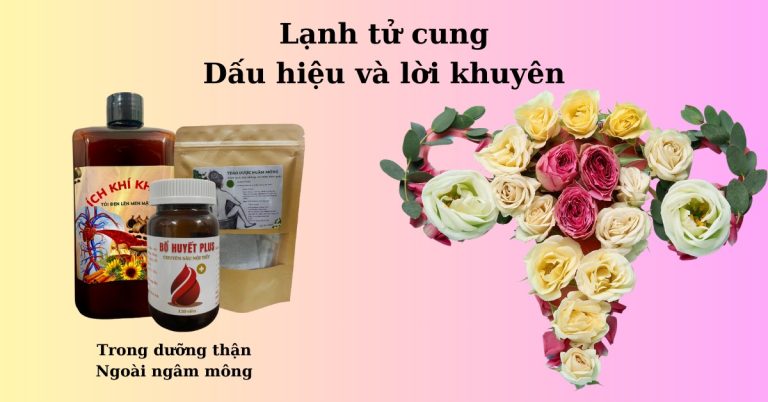 Lạnh tử cung – Dấu hiệu và lời khuyên