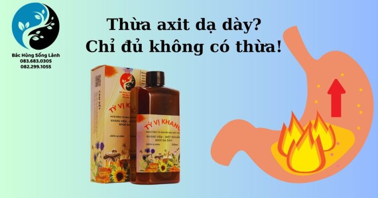 Thừa axit dạ dày? Chỉ có đủ, không có thừa.