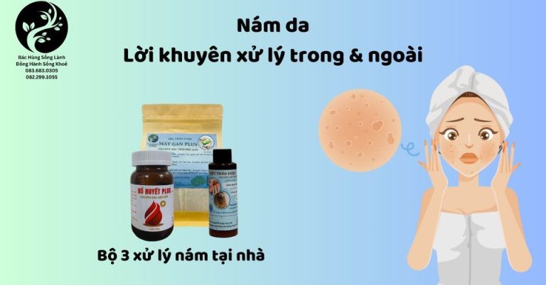 Nám da, lời khuyên xử lý trong & ngoài